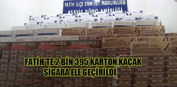 Fatih'te 2 BİN 395 karton kaçak sigara ele geçirildi