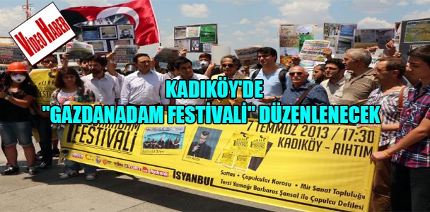Kadıköy'de "Gazdanadam Festivali" düzenlenecek