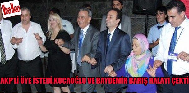 AKP'li üye istedi Kocaoğlu ve Baydemir barış halayı çekti