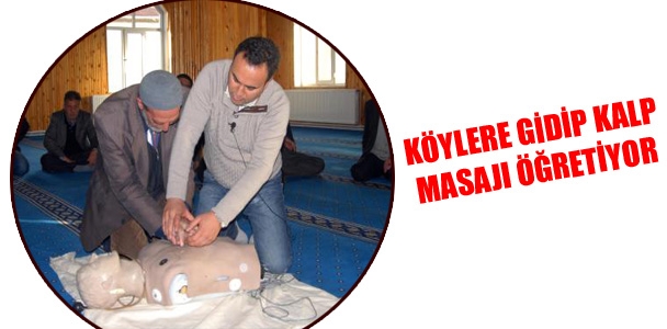 Köylere gidip kalp masajı öğretiyor