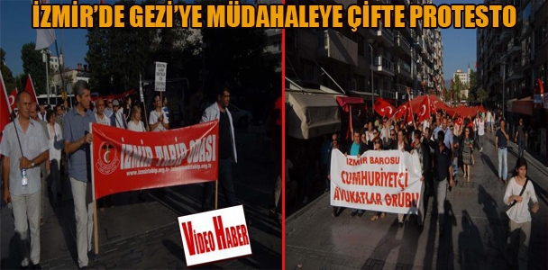İzmir'de Gezi'ye müdahaleye çifte protesto