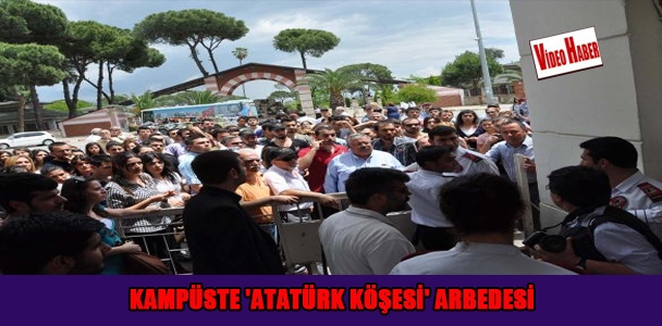 Kampüste 'Atatürk Köşesi' arbedesi