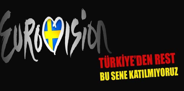 Türkiye 2013'e Eurovision'da yok