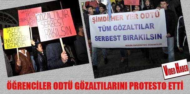 Öğrenciler ODTÜ gözaltılarını protesto etti