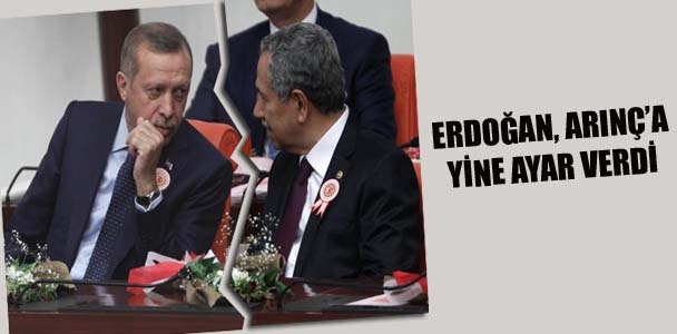 Erdoğan, Arınç'a yine ayar verdi