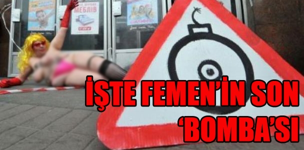 FEMEN'in son 'bomba'sı