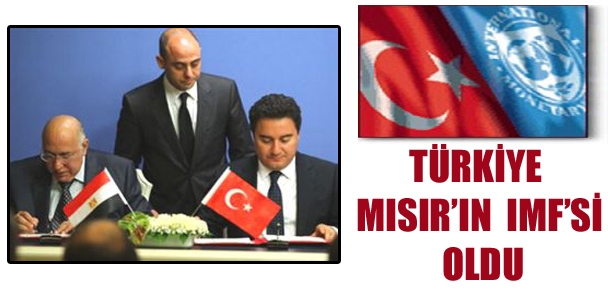 Türkiye Mısır'ın IMF'si Oldu