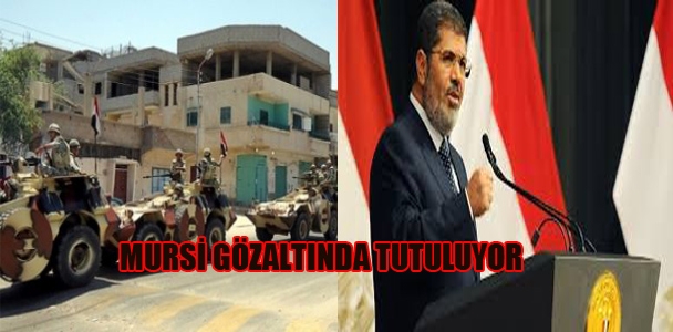 Mursi gözaltında tutuluyor