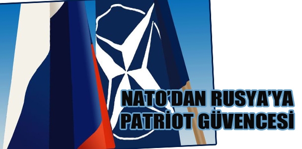 NATO'dan Rusya'ya Patriot Güvencesi