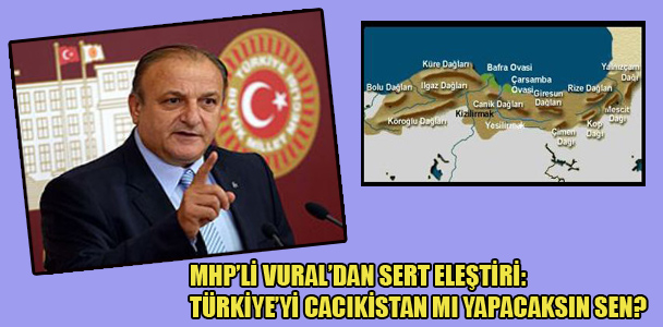 MHP'li Vural'dan sert açıklama: Türkiye'yi Cacıkistan mı yapacaksın sen?