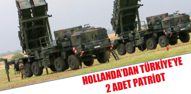 Hollanda'dan Türkiye'ye 2 Adet Patriot