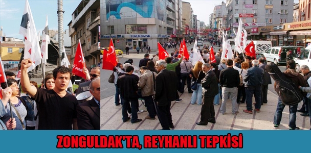 Zonguldak'ta, Reyhanlı tepkisi