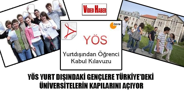 YÖS yurt dışındaki gençlere Türkiye'deki üniversitelerin kapılarını açıyor
