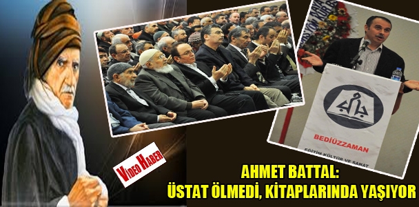 Ahmet Battal: Üstat ölmedi, kitaplarında yaşıyor