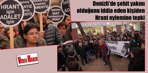 Denizli'de şehit yakını olduğunu iddia eden kişiden Hrant eylemine tepki