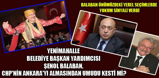 Yenimahall​e Belediye Başkan Yardımcısı Şenol Balaban, CHP'nin Ankara'yı almasından umudu kesti mi?