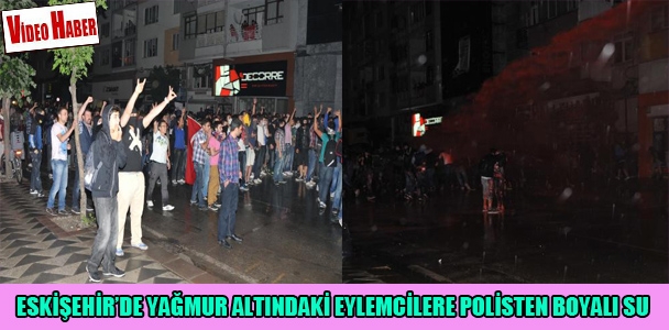 Ekişehir'de yağmur altındaki eylemcilere polisten boyalı su