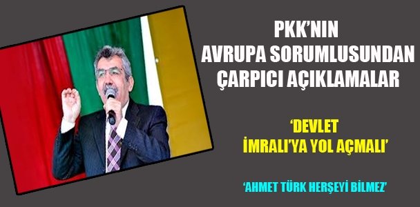 PKK'nın Avrupa sorumlusundan çarpıcı açıklamalar: 'Ahmet Türk herşeyi bilmez'