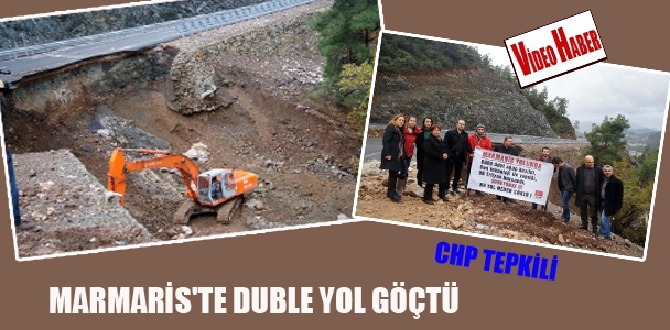 Marmaris't​e duble yol göçtü; CHP tepkili