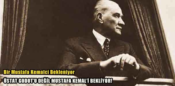 Mustafa Kemal'i Bekliyor