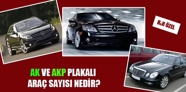AK ve AKP plakalı araç sayısı nedir?