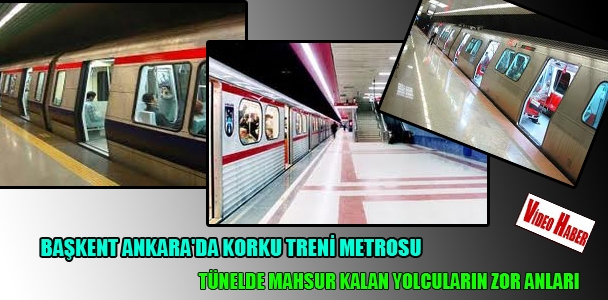 Başkent Ankara'da korku treni metrosu! Tünelde mahsur kalan yolcuların zor anları!